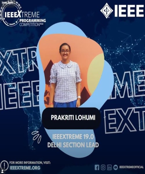 Prakriti Lohumi, a student of (Data Science) at has been selected as the Section Lead for IEEEXtreme 19.0 – Delhi Section